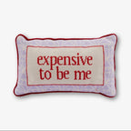 EXPENSIVE TO BE ME